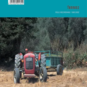 Field recordings 1995-2002